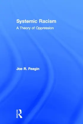 Feagin |  Systemic Racism | Buch |  Sack Fachmedien