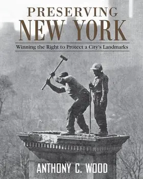 Wood | Preserving New York | Buch | 978-0-415-95284-2 | www2.sack.de