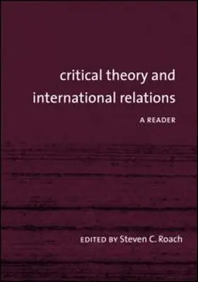 Roach |  Critical Theory and International Relations | Buch |  Sack Fachmedien