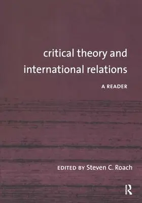 Roach |  Critical Theory and International Relations | Buch |  Sack Fachmedien