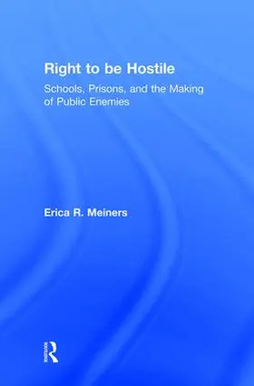 Meiners |  Right to Be Hostile | Buch |  Sack Fachmedien