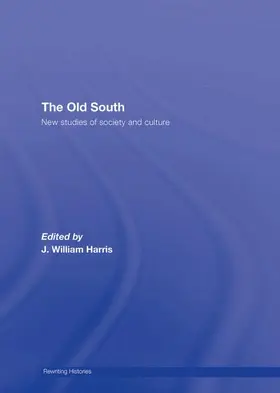 Harris |  The Old South | Buch |  Sack Fachmedien