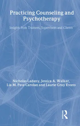 Ladany / Walker / Pate-Carolan | Practicing Counseling and Psychotherapy | Buch | 978-0-415-95738-0 | sack.de