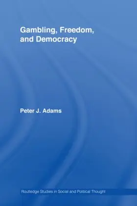 Adams |  Gambling, Freedom and Democracy | Buch |  Sack Fachmedien