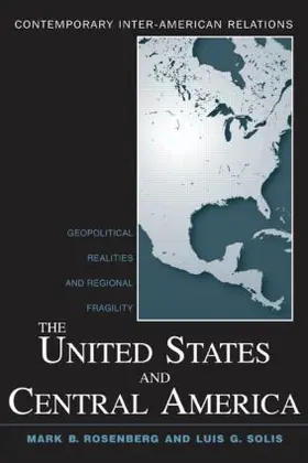 Rosenberg / Solis |  The United States and Central America | Buch |  Sack Fachmedien