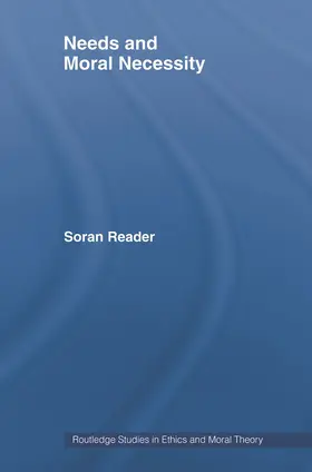 Reader |  Needs and Moral Necessity | Buch |  Sack Fachmedien