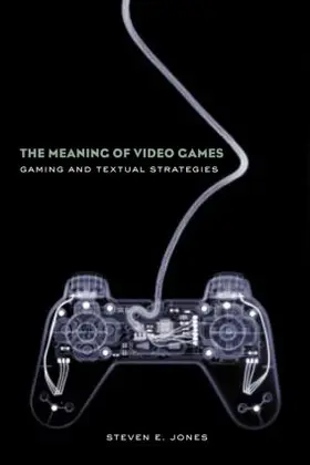 Jones |  The Meaning of Video Games | Buch |  Sack Fachmedien