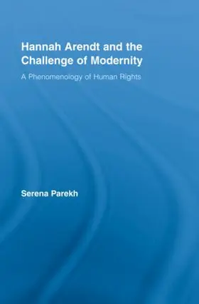 Parekh |  Hannah Arendt and the Challenge of Modernity | Buch |  Sack Fachmedien