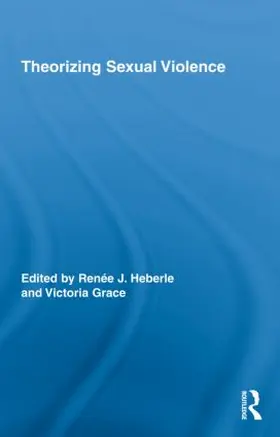 Heberle / Grace |  Theorizing Sexual Violence | Buch |  Sack Fachmedien