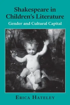 Hateley |  Shakespeare in Children's Literature | Buch |  Sack Fachmedien