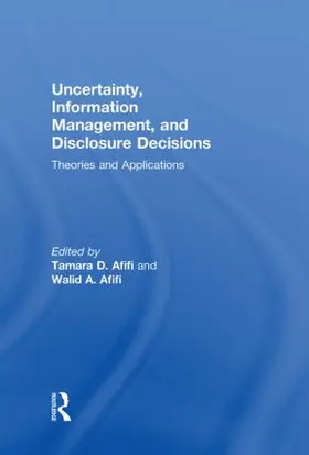 Afifi |  Uncertainty, Information Management, and Disclosure Decisions | Buch |  Sack Fachmedien