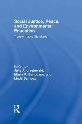 Andrzejewski / Baltodano / Symcox |  Social Justice, Peace, and Environmental Education | Buch |  Sack Fachmedien