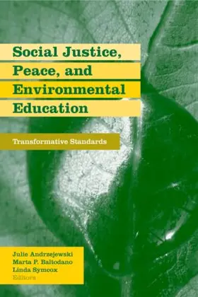 Andrzejewski / Baltodano / Symcox |  Social Justice, Peace, and Environmental Education | Buch |  Sack Fachmedien