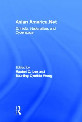 Lee / Wong |  Asian America.Net | Buch |  Sack Fachmedien