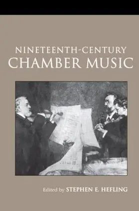 Hefling |  Nineteenth-Century Chamber Music | Buch |  Sack Fachmedien