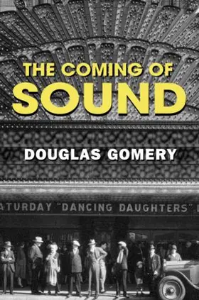 Gomery |  The Coming of Sound | Buch |  Sack Fachmedien