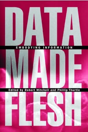 Mitchell / Thurtle |  Data Made Flesh | Buch |  Sack Fachmedien