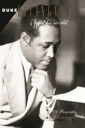 Lawrence | Duke Ellington and His World | Buch | 978-0-415-96925-3 | www2.sack.de