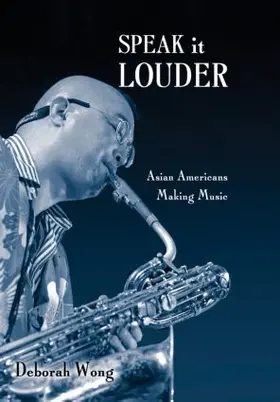 Wong |  Speak It Louder: Asian Americans Making Music | Buch |  Sack Fachmedien