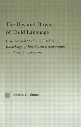 Gualmini |  The Ups and Downs of Child Language | Buch |  Sack Fachmedien
