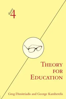 Dimitriadis / Kamberelis |  Theory for Education | Buch |  Sack Fachmedien