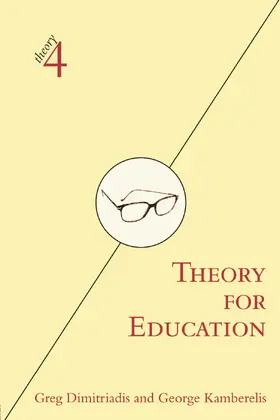 Dimitriadis / Kamberelis |  Theory for Education | Buch |  Sack Fachmedien