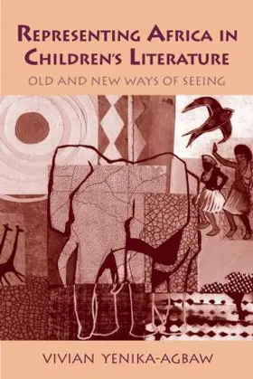 Yenika-Agbaw |  Representing Africa in Children's Literature | Buch |  Sack Fachmedien