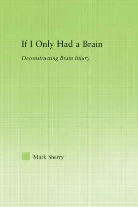 Sherry |  If I Only Had a Brain | Buch |  Sack Fachmedien