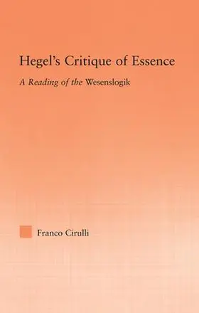 Cirulli |  Hegel's Critique of Essence | Buch |  Sack Fachmedien