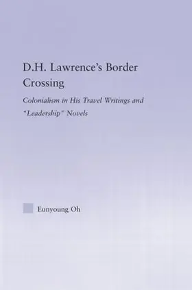 Oh |  D.H. Lawrence's Border Crossing | Buch |  Sack Fachmedien