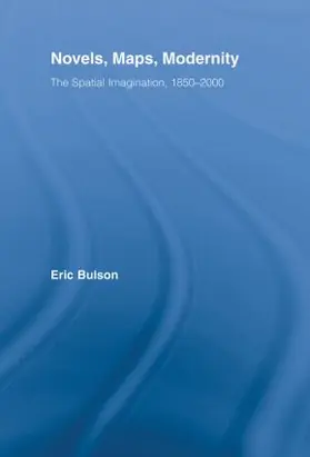 Bulson |  Novels, Maps, Modernity | Buch |  Sack Fachmedien