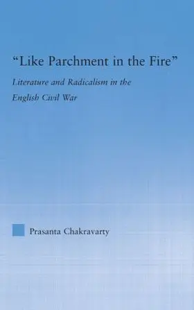 Chakravarty |  Like Parchment in the Fire | Buch |  Sack Fachmedien