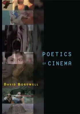 Bordwell |  Poetics of Cinema | Buch |  Sack Fachmedien