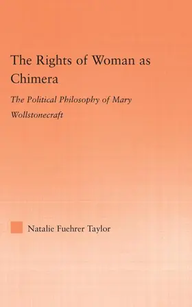 Taylor |  The Rights of Woman as Chimera | Buch |  Sack Fachmedien