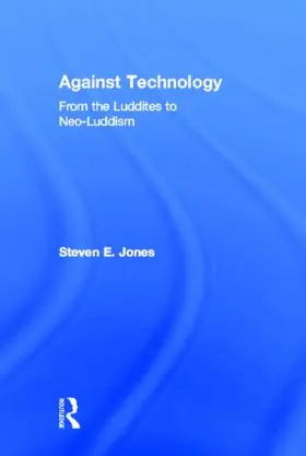 Jones |  Against Technology | Buch |  Sack Fachmedien