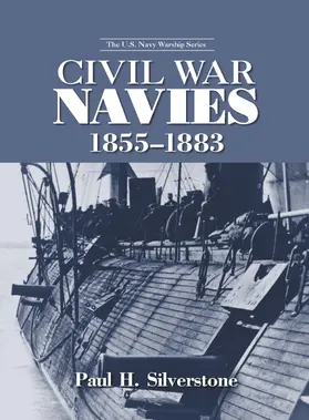 Silverstone | Civil War Navies, 1855-1883 | Buch | 978-0-415-97870-5 | sack.de