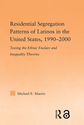 Martin |  Residential Segregation Patterns of Latinos in the United States, 1990-2000 | Buch |  Sack Fachmedien