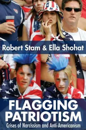 Shohat / Stam |  Flagging Patriotism | Buch |  Sack Fachmedien