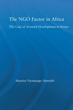 Amutabi | The NGO Factor in Africa | Buch | 978-0-415-97995-5 | www2.sack.de