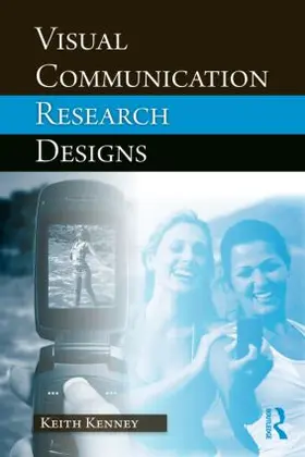 Kenney | Visual Communication Research Designs | Buch | 978-0-415-98870-4 | sack.de