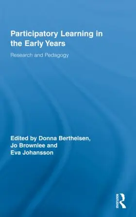 Berthelsen / Brownlee / Johansson |  Participatory Learning in the Early Years | Buch |  Sack Fachmedien