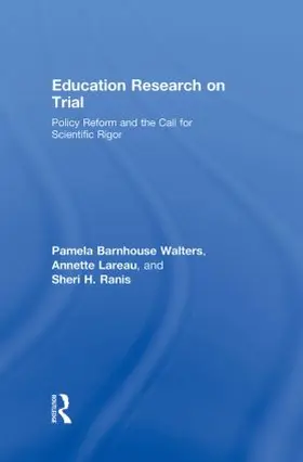 Walters / Lareau / Ranis |  Education Research On Trial | Buch |  Sack Fachmedien