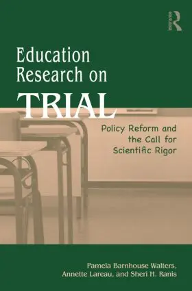 Walters / Lareau / Ranis |  Education Research On Trial | Buch |  Sack Fachmedien
