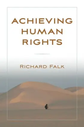 Falk | Achieving Human Rights | Buch | 978-0-415-99016-5 | www2.sack.de