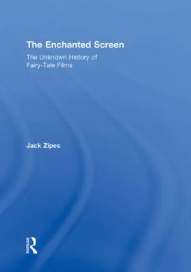 Zipes |  The Enchanted Screen | Buch |  Sack Fachmedien
