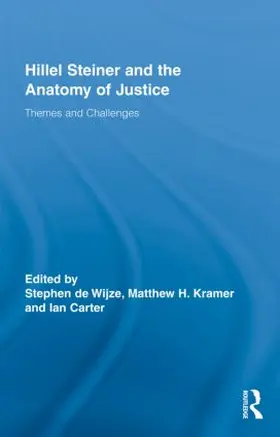 De Wijze / Kramer / Carter |  Hillel Steiner and the Anatomy of Justice | Buch |  Sack Fachmedien