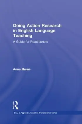 Burns | Doing Action Research in English Language Teaching | Buch | 978-0-415-99144-5 | sack.de