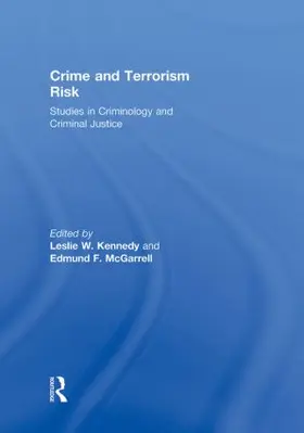 Kennedy / McGarrell | Crime and Terrorism Risk | Buch | 978-0-415-99181-0 | www2.sack.de
