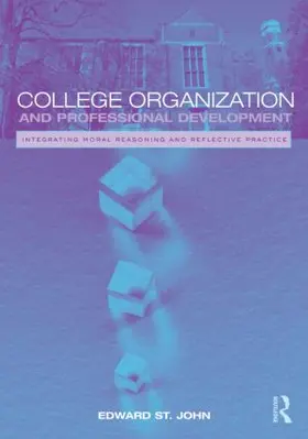 St. John | College Organization and Professional Development | Buch | 978-0-415-99212-1 | www2.sack.de