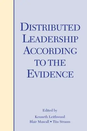 Leithwood / Mascall / Strauss | Distributed Leadership According to the Evidence | Buch | 978-0-415-99217-6 | sack.de